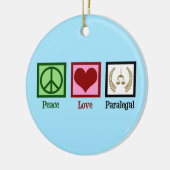Peace Love Paralegal Keramisch Ornament (Links)