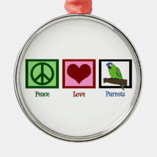 Peace Love Parrots Metalen Ornament