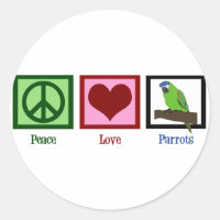 Peace Love Parrots