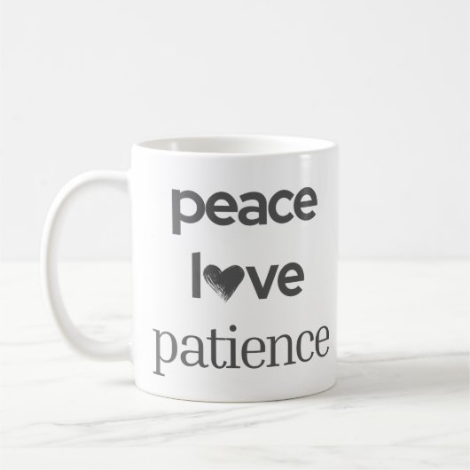 Peace Love Patience - Calm Modern Motivational Tea Koffiemok (Links)