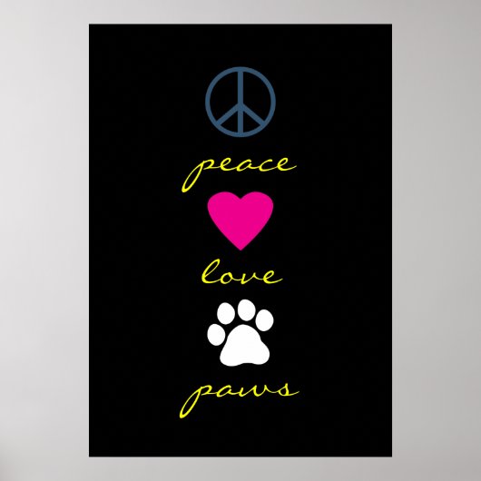 Peace Love Paws Poster (Voorkant)