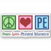 Peace Love PE Physical Education Teacher Sticker (Voorkant)