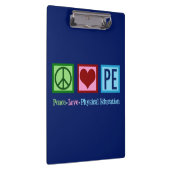 Peace Love PE Teacher Klembord (Rechts)