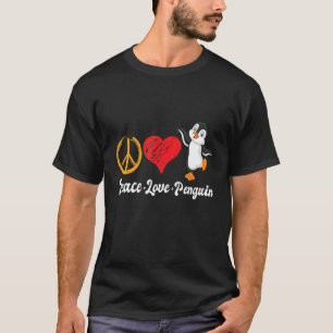 Peace Love Penguin Kinder Penguin Bird T-shirt