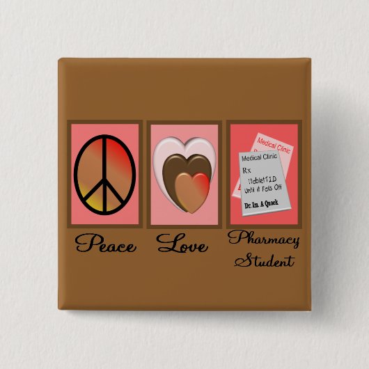 Peace Love Pharmacy Student Gifts Vierkante Button 5,1 Cm (Voorkant)