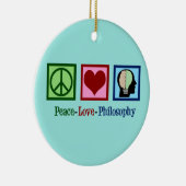 Peace Love Philosophy Keramisch Ornament (Rechts)