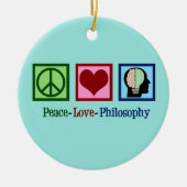 Peace Love Philosophy Keramisch Ornament (Voorkant)
