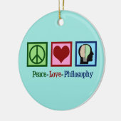 Peace Love Philosophy Keramisch Ornament (Links)