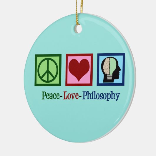 Peace Love Philosophy Keramisch Ornament (Links)