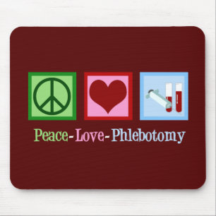 Peace Love Phlebotomie Muismat