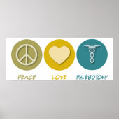 Peace Love Phlebotomie Poster (Voorkant)