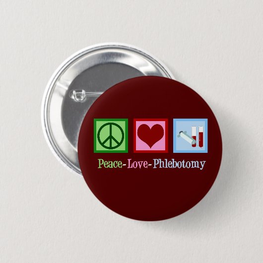 Peace Love Phlebotomie Ronde Button 5,7 Cm (Voorkant /achterkant)