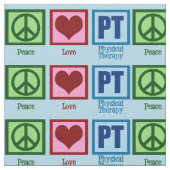 Peace Love Physical Therapist Stof (Close Up)