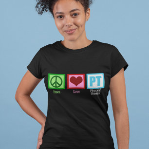 Peace Love Physical Therapist T-shirt