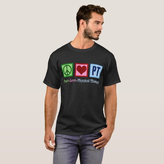 Peace Love Physical Therapy PT T-shirt (Voorkant volledig)