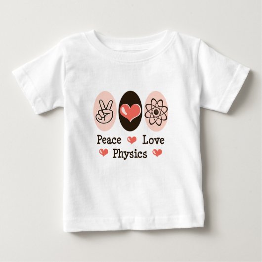 Peace Love Physics Baby T shirt (Voorkant)