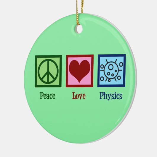 Peace Love Physics Keramisch Ornament (Links)