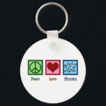 Peace Love Physics Sleutelhanger<br><div class="desc">Peace Love Physics design voor een natuurkundige die van wetenschap houdt. Een schattig geschenk voor een natuurkundeleraar of professor.</div>