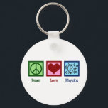 Peace Love Physics Sleutelhanger<br><div class="desc">Peace Love Physics design voor een natuurkundige die van wetenschap houdt. Een schattig geschenk voor een natuurkundeleraar of professor.</div>