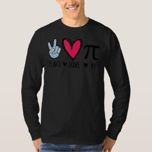 Peace Love Pi Wiskunde Love Pi Day Mathematica Wis T-shirt