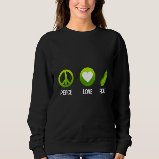 Peace Love Pickle  Cucumber Vegan Food Trui (Voorkant)