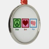 Peace Love Pigs Metalen Ornament (Rechts)