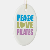 Peace Love Pilates Keramisch Ornament (Rechts)