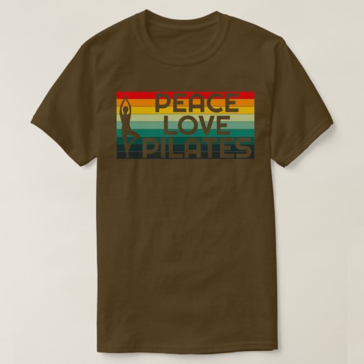 Peace Love Pilates Life I Love Pilates 3 T-shirt (Design voorkant)
