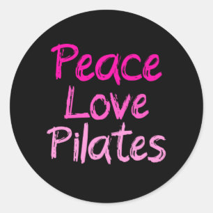 Peace love Pilates Ronde Sticker