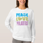 Peace Love Pilates T-shirt<br><div class="desc">Peace Love Pilates... Wat heb je nog meer nodig in het leven? Ideaal geschenk voor elke piloot die verslaafd is. Het maakt niet uit of je getraind bent in pilates, je leert een pilootles in een lokale sportschool of ruimte, je doet pilates in je woonkamer terwijl je naar een dvd...</div>