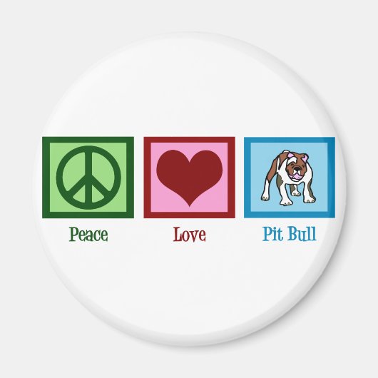 Peace Love Pit Bull Magneet (Voorkant)