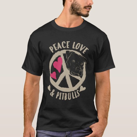 Peace Love Pitbulls en T-shirt (Voorkant)