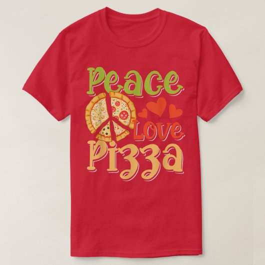 Peace Love Pizza voor Pizza Lover T-shirt (Design voorkant)