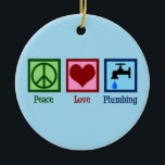 Peace Love Plumbing Keramisch Ornament<br><div class="desc">Kute Peace Love Plumbing gift voor een loodgieter die een cool vredesteken,  hart en een druppelende waterkraan bevat.</div>