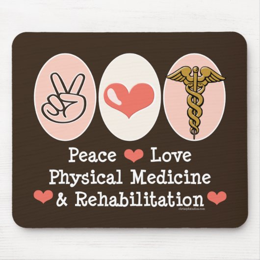 Peace Love PM&R Mousepad Muismat (Voorkant)