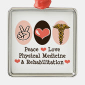 Peace Love PM&R Ornament (Voorkant)