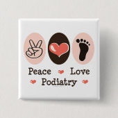 Peace Love Podiatry Podiatrist Button (Voorkant)