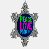 Peace Love Podiatry Tin Sneeuwvlok Ornament (Links)
