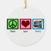Peace Love Poetry Keramisch Ornament (Voorkant)