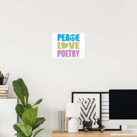 Peace Love Poetry Poster (Thuiskantoor)
