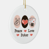Peace Love Poker Ornament (Rechts)