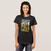 Peace Love Pole Vault Pole Jumping T-shirt (Voorkant volledig)