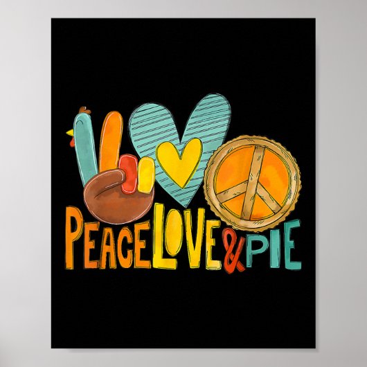 Peace Love Pompoentaart Turkije Leuke Thanksgiving Poster (Voorkant)