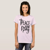 Peace Love Pray T-shirt (Voorkant volledig)
