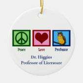 Peace Love Professor Custom Faculteit Monogram Keramisch Ornament (Voorkant)