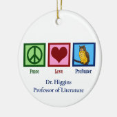 Peace Love Professor Custom Faculteit Monogram Keramisch Ornament (Links)