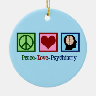 Peace Love Psychiatry Keramisch Ornament