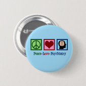 Peace Love Psychiatry Ronde Button 5,7 Cm (Voorkant /achterkant)
