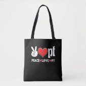 Peace Love PT Physical Therapist Therapise Tote Bag (Voorkant)