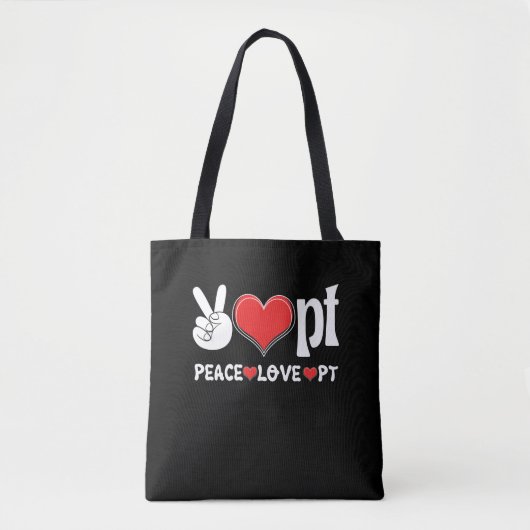 Peace Love PT Physical Therapist Therapise Tote Bag (Voorkant)